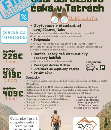 PREDPREDAJ Letné dobrodružstvo čaká v Tatrách (platný do 16.06.2025)